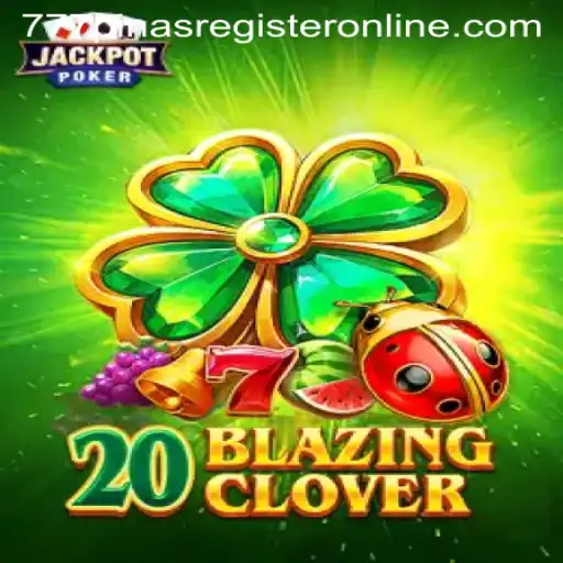 Discover the Excitement of 20BlazingClover: A Comprehensive Guide