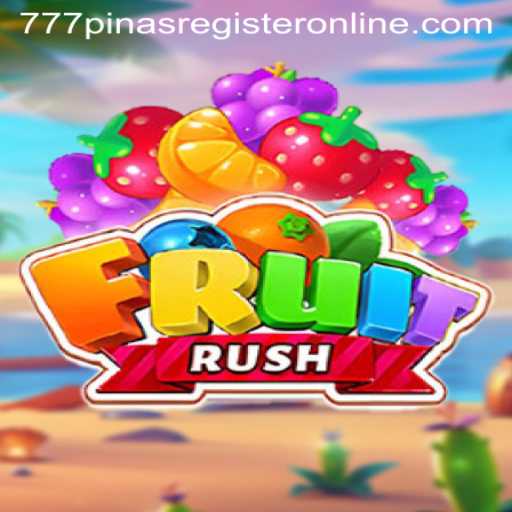 Exploring the World of FruitRush and Online Registration with 777pinas