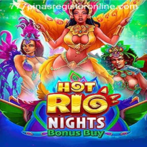 Unveiling HotRioNightsBonusBuy: A Thrilling Slot Adventure